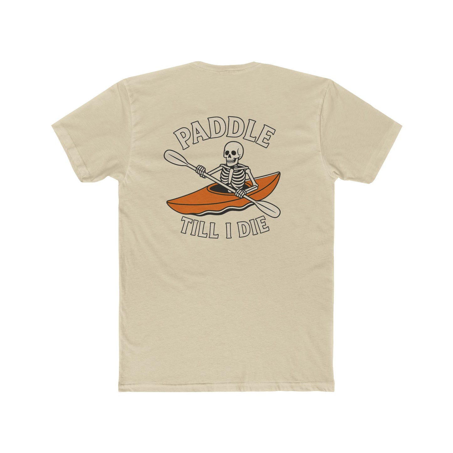 Paddle Till I Die Skeleton Kayak Tee – Unisex Cotton T-Shirt